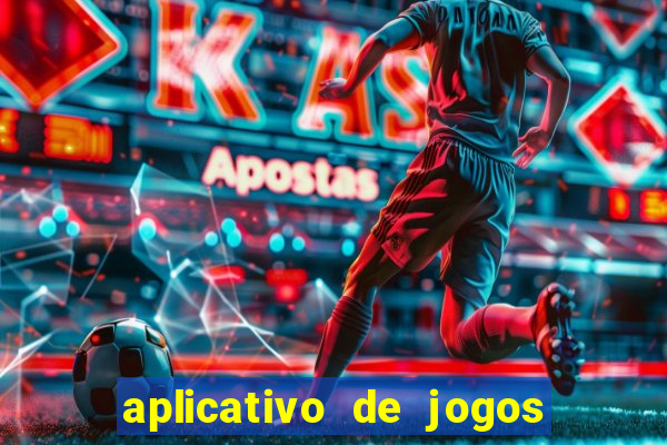 aplicativo de jogos que pagam de verdade